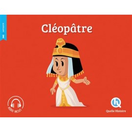 Quelle histoire - Cléopâtre